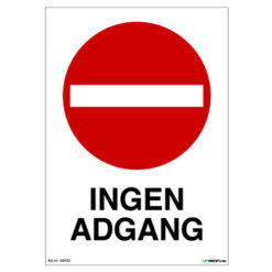 Ingen adgang - Forbudsskilt