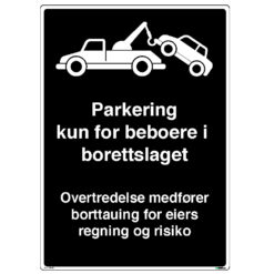 Parkering kun for beboere i borettslaget - Privatrettslig skilt