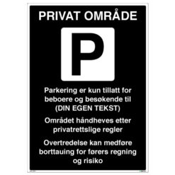 Privatrettslig skilt med egen tekst - 50 x 70 cm