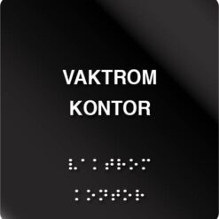 Vaktrom kontor taktil skilt